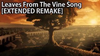 Leaves From The Vine Song EXTENDED REMAKE  Elcas Four Seasons Game CJ Music Soundtrack [upl. by Haldan]