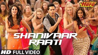 Main Tera Hero  Shanivaar Raati  Full Video Song  Arijit Singh  Varun Dhawan [upl. by Willette]