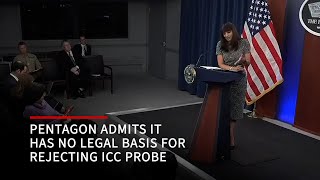 Pentagon admits rejection of ICC arrest warrants has no legal basis [upl. by Zackariah]