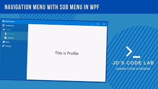 WPF C  Navigation Menu With Sub Menu  Wpf User Controls Jds Code Lab [upl. by Arrakat]