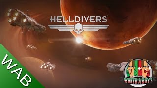 Helldivers Review  Worthabuy [upl. by Lizzy]