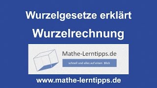 Wurzelgesetze  verständlich erklärt  mathelerntippsde [upl. by Leonanie]