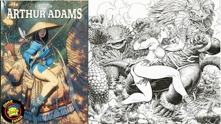 THE ART OF ARTHUR ADAMS  Beautiful Women Monsters amp More 40 Year Retrospective [upl. by Anomahs]