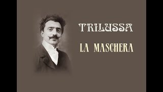 TRILUSSA  LA MASCHERA [upl. by Gebhardt]