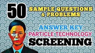 ANSWER KEY  SCREENING 50 SAMPLE QUESTIONS amp PROBLEMS [upl. by Oesile]