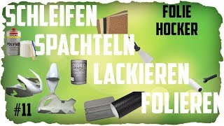 SchleifenSpachteln und Lackieren Teil 114 Höcker Folie Folieren CarWrap BikeWrap [upl. by Wood]