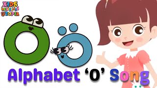 Alphabet ‘O’ Song  English song for Kids [upl. by Rhetta]