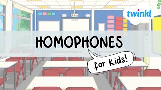 Homophones for Kids  What are Homophones  All About Homophones  Homophones Quiz  Twinkl USA [upl. by Netniuq]