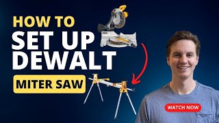 How to Assemble and Set Up the Dewalt Miter Saw and Stand [upl. by Boone74]