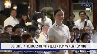 Duterte introduces beauty queen cop as new top aide [upl. by Tisman]