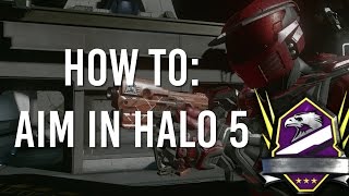 How To Aim In Halo 5 [upl. by Ainorev]