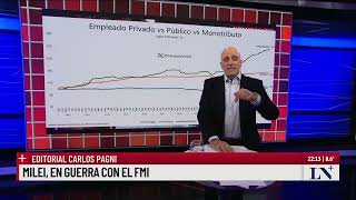 Milei en guerra con el FMI El editorial de Carlos Pagni [upl. by Antoine]