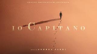 Andrea Farri  IO CAPITANO THEME  Original Soundtrack Track [upl. by Bevers304]