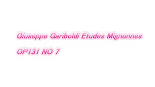 Giuseppe Gariboldi Etudes Mignonnes OP131 NO 7 [upl. by Jeuz]