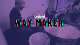 Leeland  Way Maker Spontaneous  LIVE DRUM CAM [upl. by Ynffit]