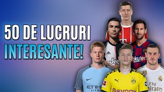 50 DE LUCRURI PE CARE NU LE STIAI DESPRE FOTBALISTI [upl. by Merchant]