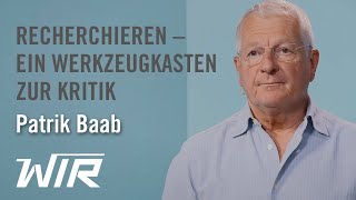 Patrik Baab Recherchieren – Ein Werkzeugkasten zur Kritik der herrschenden Meinung [upl. by Brechtel]