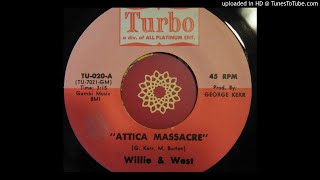 Willie amp West  Attica Massacre Soul Funk 1972 [upl. by Eissim971]