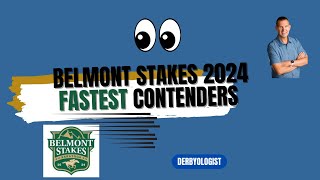 Belmont Stakes 2024 Fastest Contenders [upl. by Naujal]