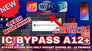 NEW IC BYPASS TOOL 13 BYPASS WIFI ONLY NO SIGNAL IPHONE XS 15 PRO MAX SUPORT IOS 1761 AND UP [upl. by Cralg25]