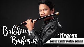 VirgounSurat Cinta Untuk StarlaFlute Cover [upl. by Hgielek134]