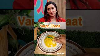 Shraddha Kapoors favourite Varan Bhaat🤤 viralvideo celebrity recipe shraddhakapoor [upl. by Homere]