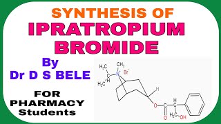 IPRATROPIUM BROMIDE SYNTHESIS [upl. by Aba]