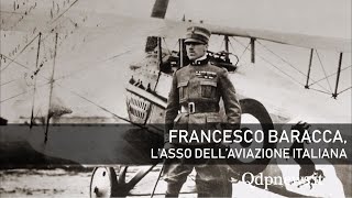 Francesco Baracca l’asso degli assi dell’aviazione italiana [upl. by Courtland]