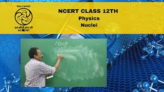 NCERT  CBSE Class 12 Physics  Nuclei  Part 1 [upl. by Ceciley]