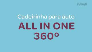 Infanti  Cadeirinha All in One 360° [upl. by Nalahs]