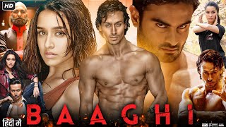 Baaghi 1 Full Movie Review amp Facts Tiger Shroff  Shraddha Kapoor  Sudheer Babu  Shaurya Bhardwaj [upl. by Lyndsay]