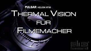 Pulsar Helion XP38 Thermografie für Filmemacher  Teaser [upl. by Scotney515]