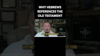 Why Hebrews references the OT theology bible biblestudy hebrews repentance [upl. by Burt884]