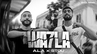 ALA x STOU  WA7LA Faza Remix [upl. by O'Connor]