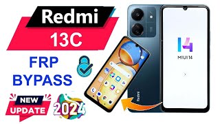 REDMI 13C FRP BYPASS MIUI 14 WITHOUT PC✅ REDMI 13C MIUI 14 GOOGLE ACCOUNT BYPASS✅ MIUI 14 FRP BYPASS [upl. by Remo]