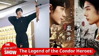 quotThe Legend of the Condor Heroes The Greatest Heroquot is coming soon Looking forward to the surprise [upl. by Greene]