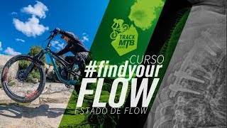 Cómo encontrar el FLOW  Curso de Enduro MTB [upl. by Moir]