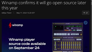 Winamp confirms it will go open source later this year [upl. by Darees]