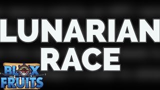 Is The Lunarian Race Coming to Blox Fruit [upl. by Nnylarej]