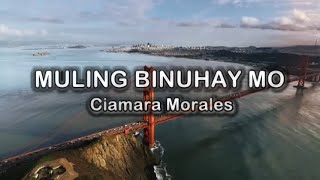 Muling Binuhay Mo  Ciamara Morales Karaoke Version [upl. by Airdnaxila716]