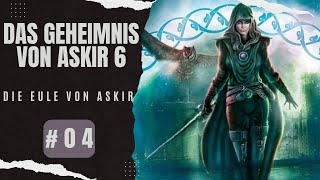 Fantasy Hörbuch  Das Geheimnis von Askir 6  Die Eule von Askir  04 [upl. by Odnalra563]