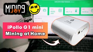 【NHASH】iPollo G1 mini——great choice to start my HOME MINING journey [upl. by Hayifas]