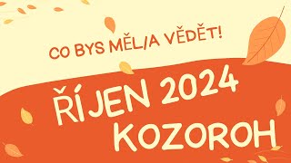 💞KOZOROH🍀  ŘÍJEN 2024 💞 CO BYS MĚLA VĚDĚT [upl. by Harlene525]