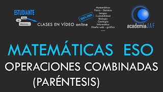 Operaciones combinadas con paréntesis de números enteros  MATEMÁTICAS ESO  academia JAF [upl. by Marduk]