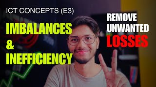 Imbalance and Inefficiency Concept E3  ICT in Hindi  Forex Trading [upl. by Adehsar]