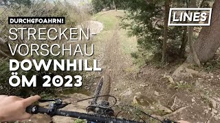 Streckenvorschau Downhill ÖM 2023 🇦🇹  Bikepark Wurbauerkogel  LINES [upl. by Yrrad]