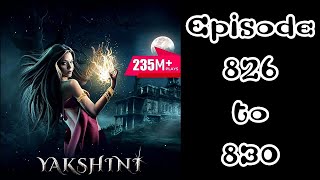 Yakshini episode 826 to 830 pocket fm story [upl. by Bibbye58]