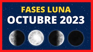 🌟 FASES DE LA LUNA OCTUBRE 2023 🌙 CALENDARIO LUNAR OCTUBRE 2023  FASE LUNA HOY ✨ CUÁL ES LA LUNA [upl. by Ytsrik83]