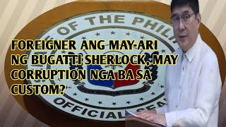 Update NI Senador Raffy Tulfo SA Bugatti Sherlock [upl. by Acinorav348]