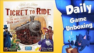 Daily Game Unboxing  Ticket to Ride 15th Anniversary Edition [upl. by Odlauso]